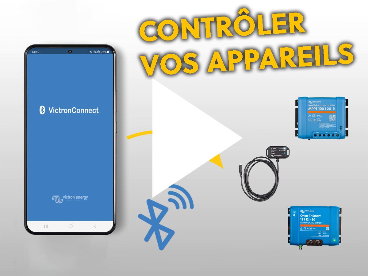 Contrôler vos appareils VICTRON via BlueTooth avec l'application VictronConnect